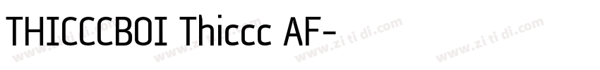 THICCCBOI Thiccc AF字体转换